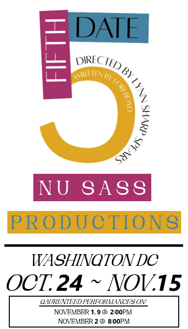 Fifth Date Show Poster - Dates: 10/24/25 - 11/15/25